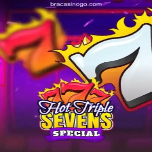 Discover the Excitement of HotTripleSevensSpecial on BraCasino⭐️ ONLINE PLATAFORMA OFICIAL